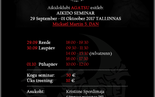 Mickael Martin’i aikido seminar 29.09 – 01.10.2017 Tallinnas